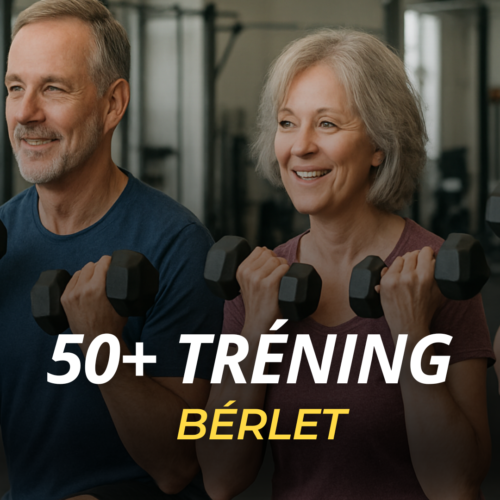 50+ tréning bérlet